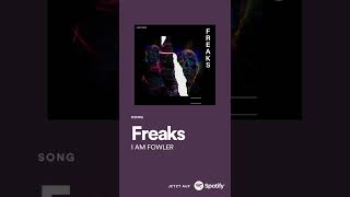 I Am Fowler - Freaks (available on www.sampleloader.com)