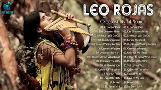 Leo Rojas Greatest Hits Full Album 2022 | Best of Pan Flute 2022
