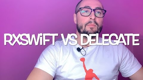 RXSwift versus Delegate Pattern