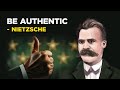 Friedrich Nietzsche - How To Be Authentic (Existentialism)