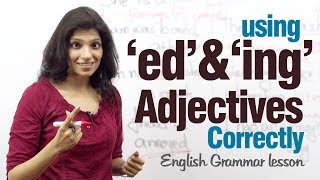 Using 'ed' and 'ing' adjectives correctly  English Grammar lesson