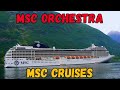 MSC Orchestra Cruise Review 2025 | Mediterranean Family &amp; Couple Friendly Ship