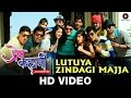 Lutuya Zindagi Majja - Prem Kahani | Shalmali Kholgade | Faisal Khan, Uday Tikekar, Kajal Sharma Whatsapp Status Video Download Free