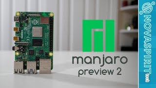 Manjaro ARM Preview2 for Raspberry Pi 4