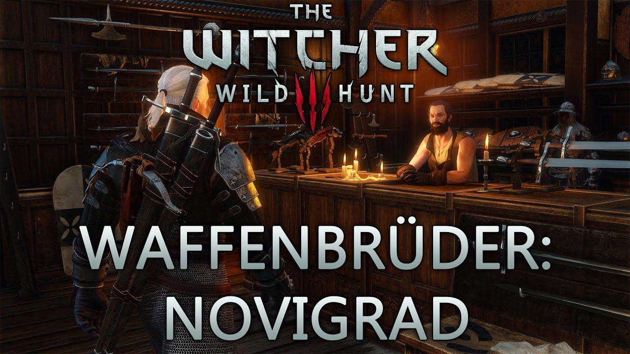 Witcher 3 Guide Waffenbrüder Novigrad Quest YouTube