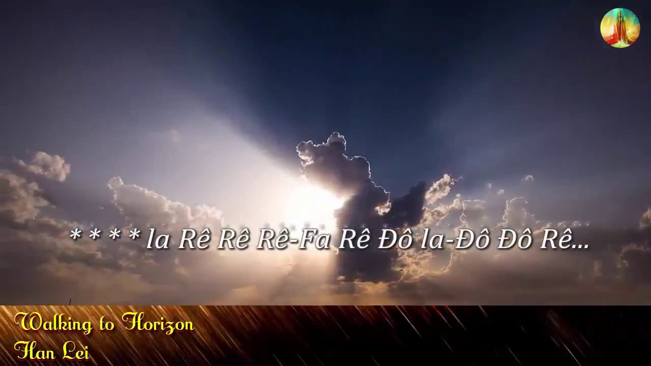 [Cảm âm] Walking to horizon C5 - Bước đến chân trời