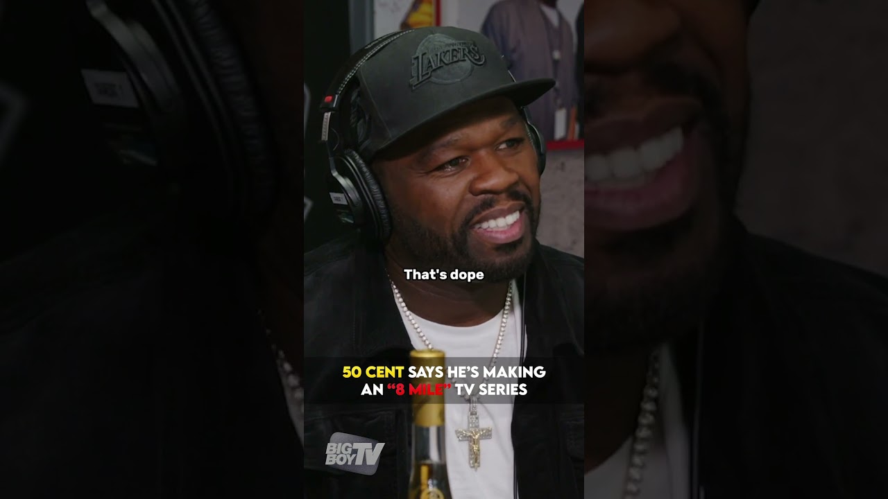 50 Cent Reveals “8 Mile” TV Show w/ Eminem