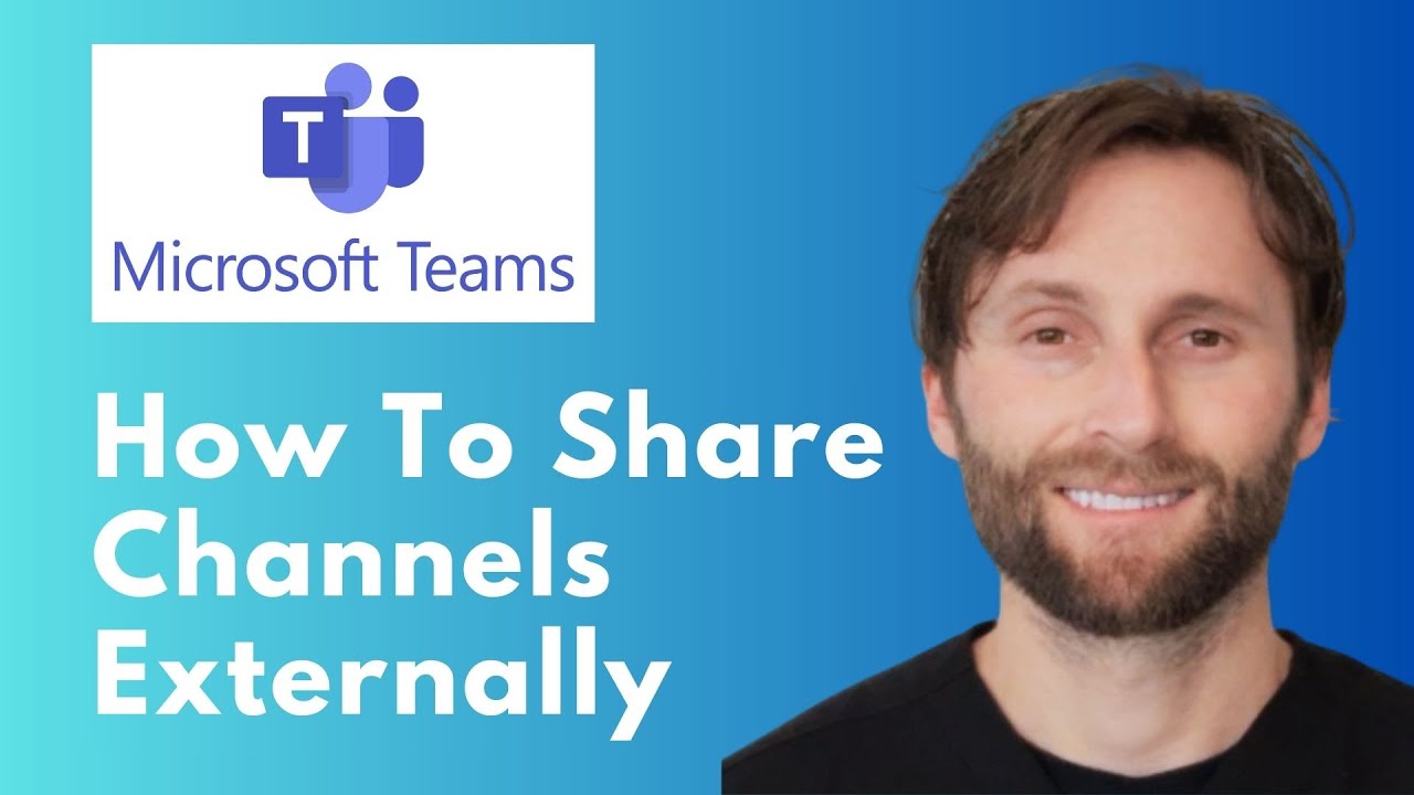 How to Share Channels Externally in Microsoft Teams [Full Guide 2026 ...