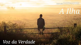 A ilha - Voz da Verdade (Legendado)