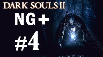 Dark Souls 2 NG+ (New Game Plus) Walkthrough - Part 4 Heide
