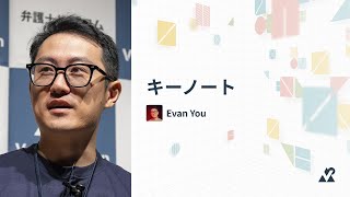 【通訳】Evan You（Creator of Vue / Vite）- キーノート：Vue Fes Japan 2024