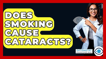 Does Smoking Cause Cataracts? - Optometry Knowledge Base
