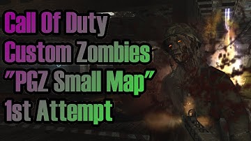 Call Of Duty Custom Zombies "PGZ Small Map" COD WAW 1st Try