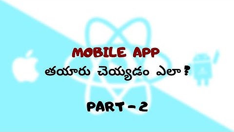 Create your own mobile app with React Native in Telugu for both Android and IOS - PART - 2
