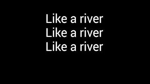 Bishop-River Lyrics