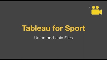 Join and Union files with Tableau