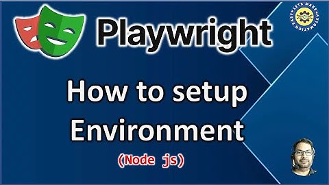Part -1 | How to setup Environment for Playwright