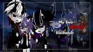 Download Lagu || ༼⁰My Two Obssessed Husbands ✧  🏴🔪 || ༼⁠⁰Dua Suamiku Yang T3r0bs3s1 || GCMM [🇬🇧/🇮🇩] MP3
