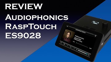 Audiophonics RaspTouch ES9028 running PiCorePlayer