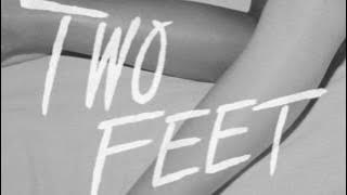 Two Feet - Go Fuck Yourself (Extended)