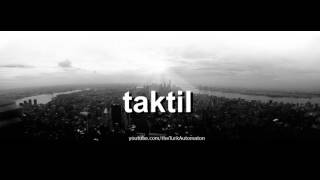 Taktil Almanca Dilinde Nasıl Okunurtelafuz Edilir