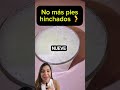 No más pies hinchados 🦵