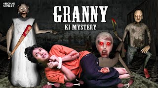 GRANNY KI MYSTERY SHORT FILM : ग्रैनी | HORROR GAME GRANNY : CHAPTER 2 - SLENDRINA || MOHAK MEET