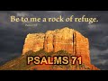 PSALMS 71–IN YOU, LORD, I HAVE TAKEN REFUGE | GOD WILL NEVER ABANDON US