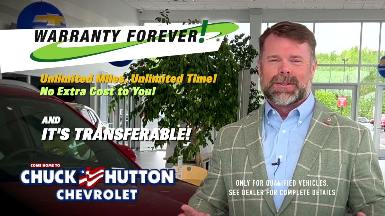 Vehicle Warranty Forever - Chuck Hutton Chevrolet