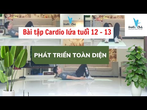 Video Bài Cardio cho lứa tuổi 12-13 / Bài Biên soạn giành... - youtube