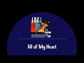 ABC - All of My Heart (lyrics)