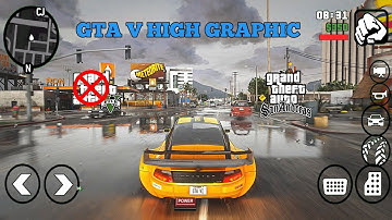GTA V GRAPHICS MODPACK || GTA SA ANDROID 10,11,12,13 || SUPPORT ALL DEVICES APK+DATA 2022/23.