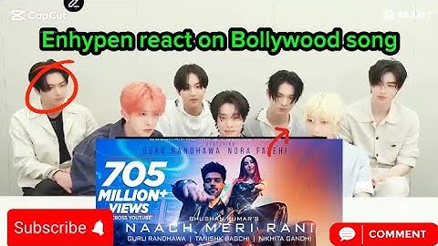Enhypen react on Bollywood song| Nach Meri raani song| Kpop idol react on Hindi song|