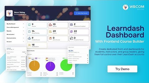 Course Reports and Front End Approvals : LearnDash DashBoard Tutorial