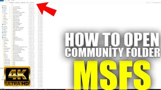 (4K) How to Open MSFS Community Folder?