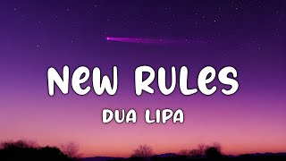 Dua Lipa ‒ New Rules (Lyrics) 🎤 Top Songs 2024