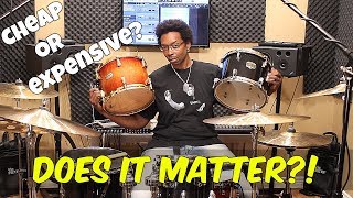 CHEAP or EXPENSIVE Drums? Does It Matter?!