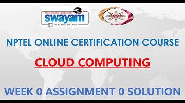 Cloud Computing | NPTEL | Week 0 | Assignment 0 Solution