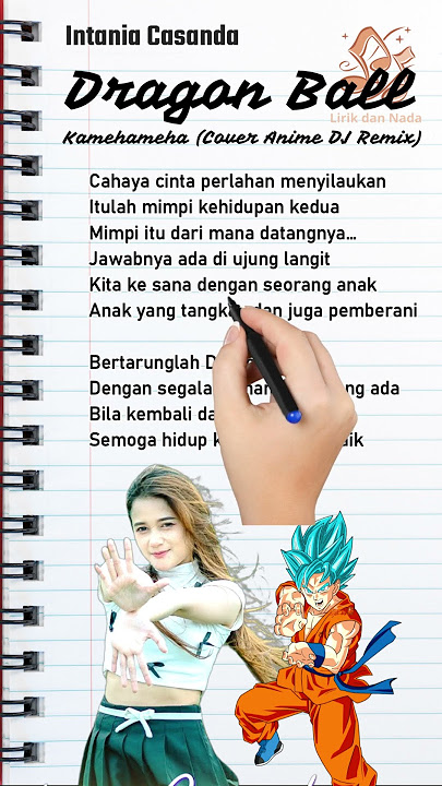 Intania Casanda - Dragon Ball // Kamehameha (Cover Anime DJ Remix) #cover #liriklaguindo #lirik
