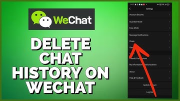 How To Delete Chat History On WeChat? Clear WeChat Chat History 2024