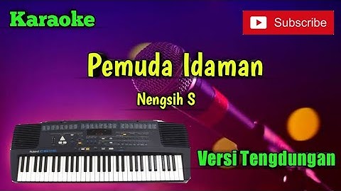Pemuda Idaman ( Nengsih S ) Karaoke Versi Sandiwaraan - Tengdung Cover