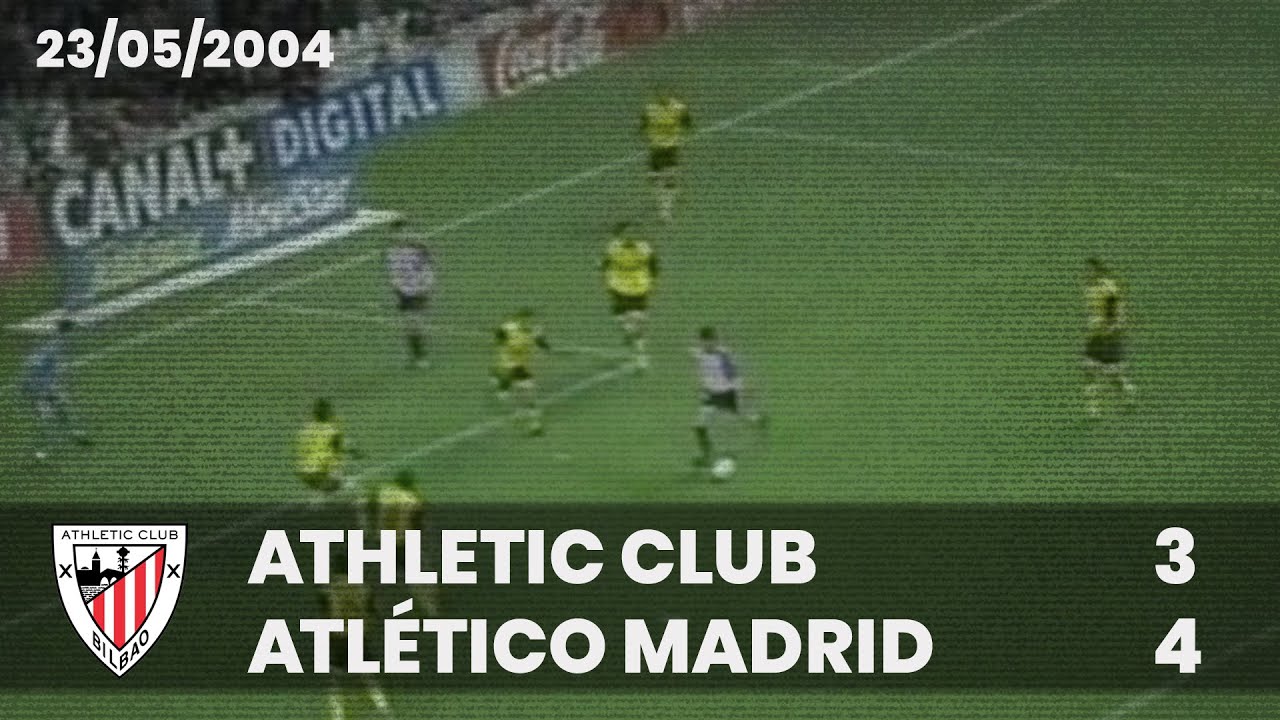 ⚽️ [Liga 03/04] J38 I Athletic Club 3 - Atlético Madrid 4 I LABURPENA