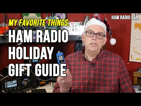 2020 Amateur Radio Holiday Gift Guide - Ham Radio Q&A