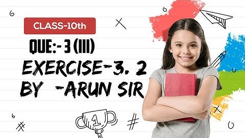 QUE:-3(iii) | EXERCISE:-3.2 | PAIR OF LINEAR EQUATION IN TWO VARIABLE | CLASS:- 10th | BY:- ARUN SIR