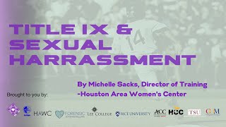 Leveling The Playing Field - Title IX and Sexual Harassment
