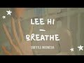 [indosub] Breathe (한숨) – Lee Hi (이하이) | sub indo | lilnghtmr