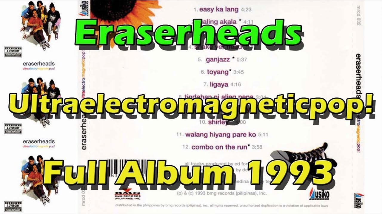 Full Album by the Eraserheads 1993 YouTube