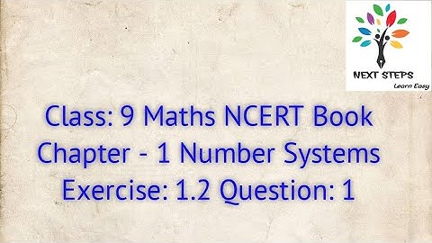 #NEXTSTEPS NCERT Maths Chapter-1  Number Systems Ex 1.2 Question 1 Solutions Class-9