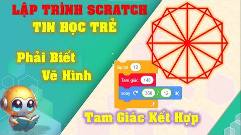 Lập Trình Scratch  |  Tam Giác Kết Hợp