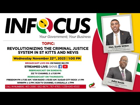 InFocus | Revolutionizing the Criminal Justice System in SKN | SKNIS - November 22, 2023